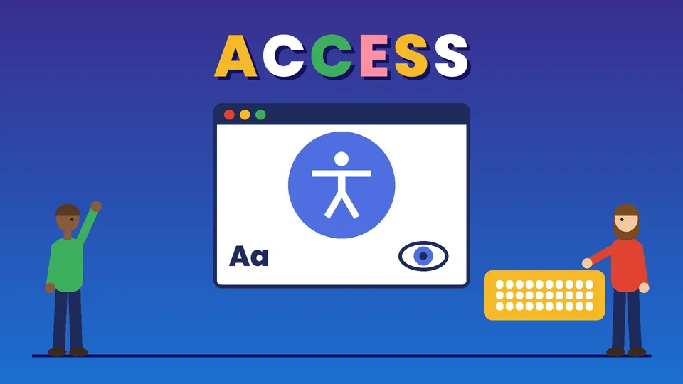 Two cartoon people beside a browser window with a large accessibility icon, the letters Aa, an eye and a yellow keyboard under the word ACCESS