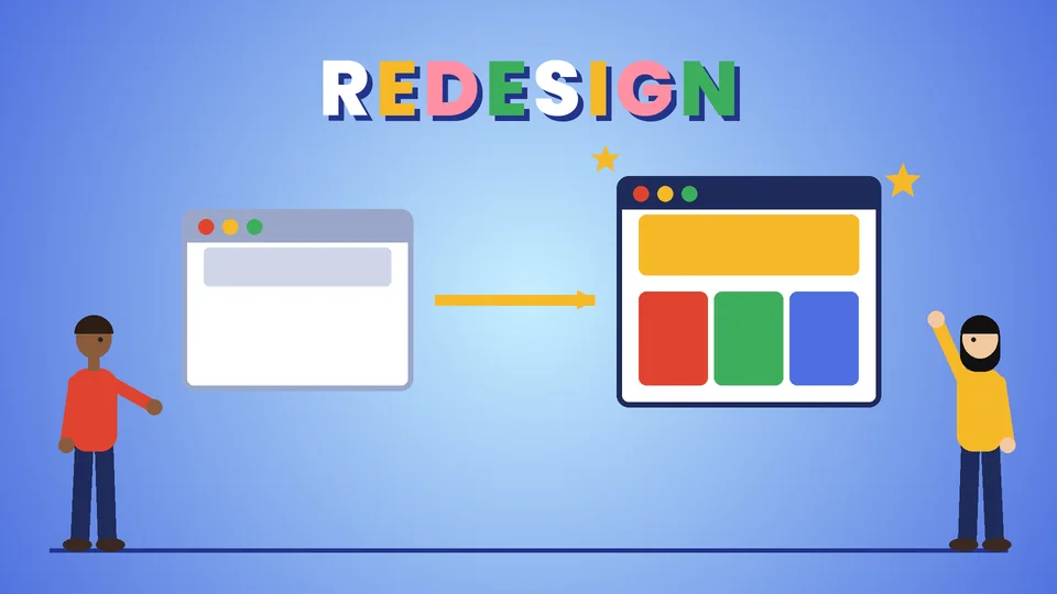 Two cartoon people beside an old gray browser window, a yellow arrow and a new colorful browser window with sparkles under the word REDESIGN